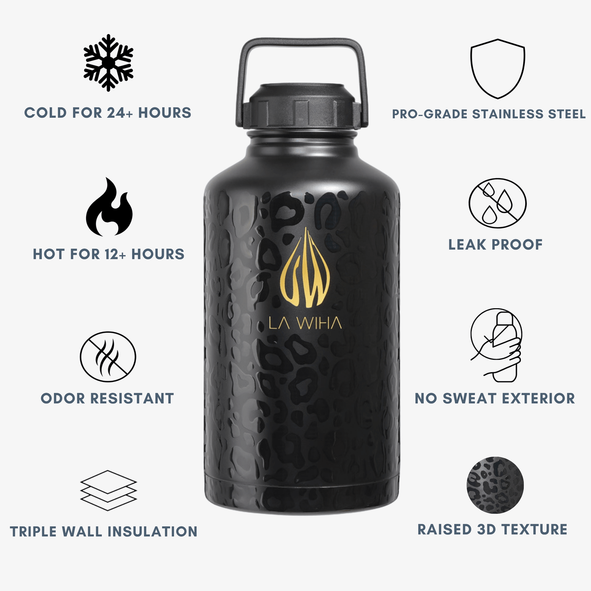 A black LA WIHA insulated water bottle with a gold logo, centered on a light gray background with feature benefits callouts around it. Cold for 24+ hours, half gallon, odor resistant, triple wall insulation, pro grade stainless steel, leak proof, no sweat exterior, raised 3D texture, bpa free